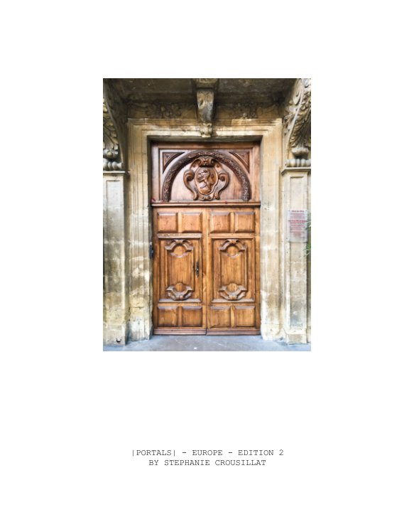 View |Portals| - Europe - Edition 2 by Stephanie Crousillat