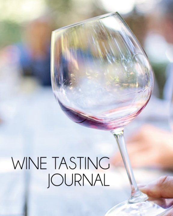 Ver Wine Tasting Journal por Dr. Chris Olsen