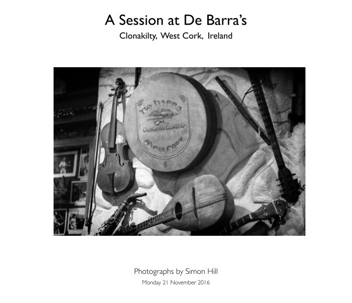 A Session at De Barra's nach Simon I Hill anzeigen