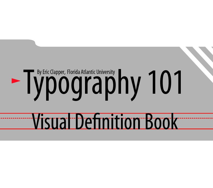 View Typography 101 by Eric Clapper