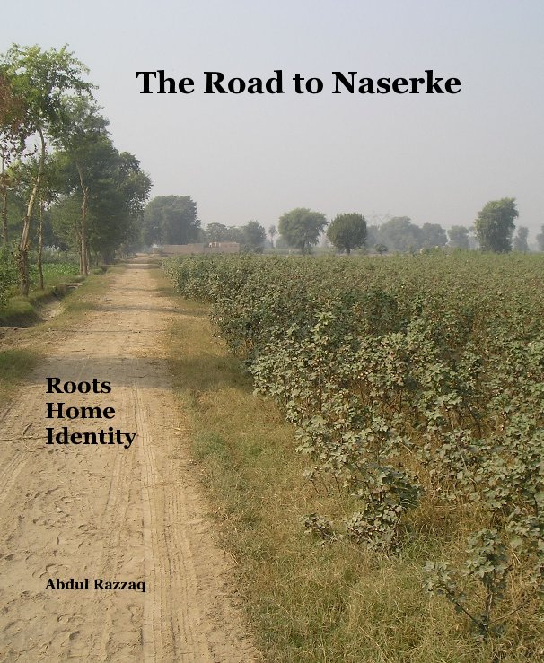View The Road to Naserke by Abdul Razzaq
