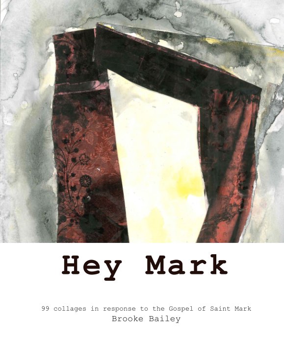 View Hey Mark by Brooke Bailey