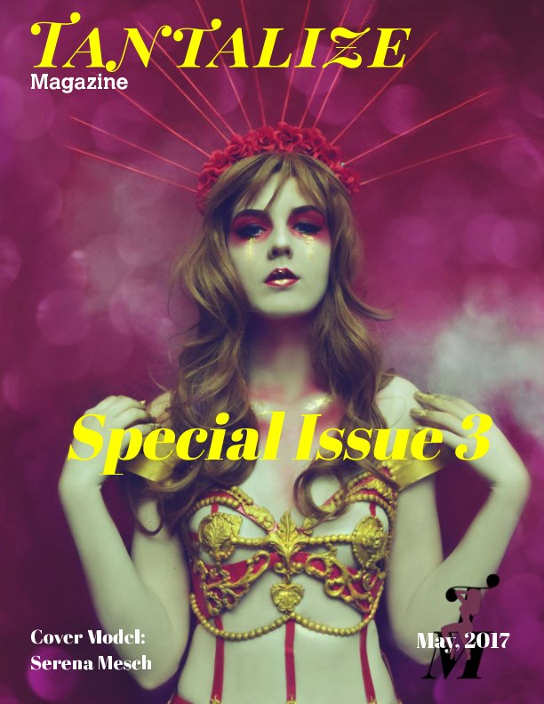 View Tantalize Magazine Volume 1 Special Issue 3 by Ashlyn Cook, Samantha Wilson, Tally Elaine, Matilda Marie