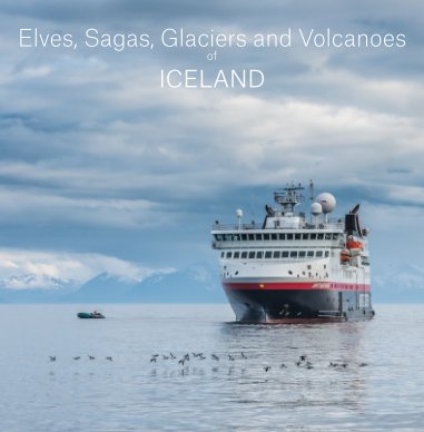 SPITSBERGEN_12-23 JUN 2017_Elves, Sagas, Glaciers and Volcanoes of Iceland book cover