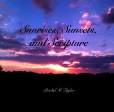Sunrises, Sunsets, and Scripture book cover