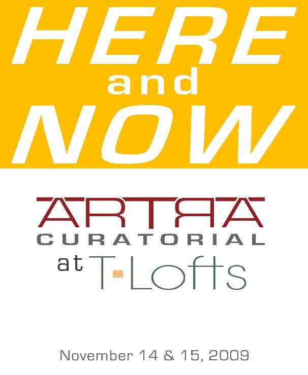 Ver HERE and NOW - ARTRA at TLofts por ARTRA CURATORIAL