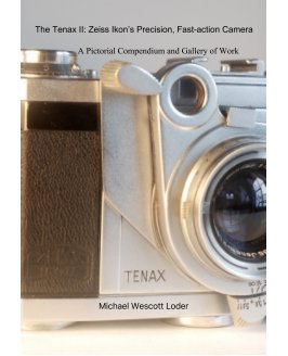 The Tenax II: Zeiss Ikon’s Precision, Fast-action Camera book cover