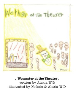 Wormster at the Theater book cover
