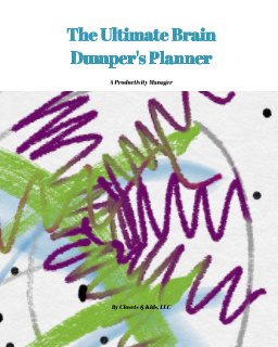 The Ultimate Brain Dumper's Planner book cover