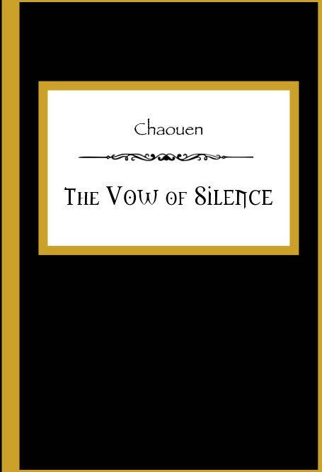 Visualizza The Vow of Silence di Chaouen