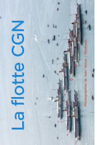 La Flotte de la CGN book cover