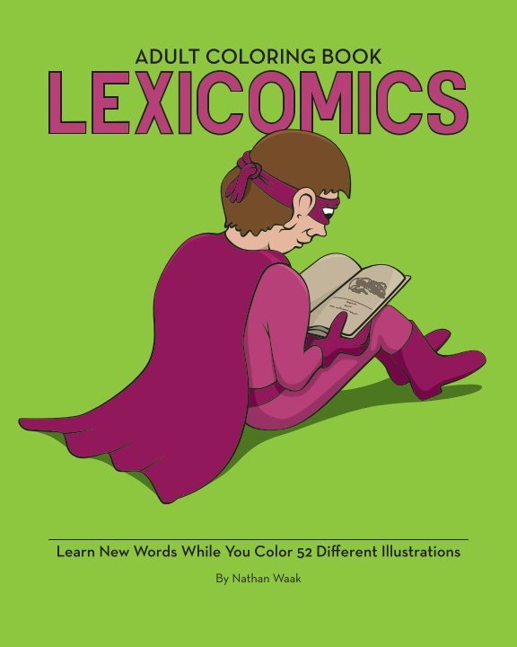 View Lexicomics - Adult Coloring Book by Nathan Waak