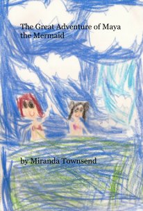 The Great Adventure of Maya the Mermaid book cover