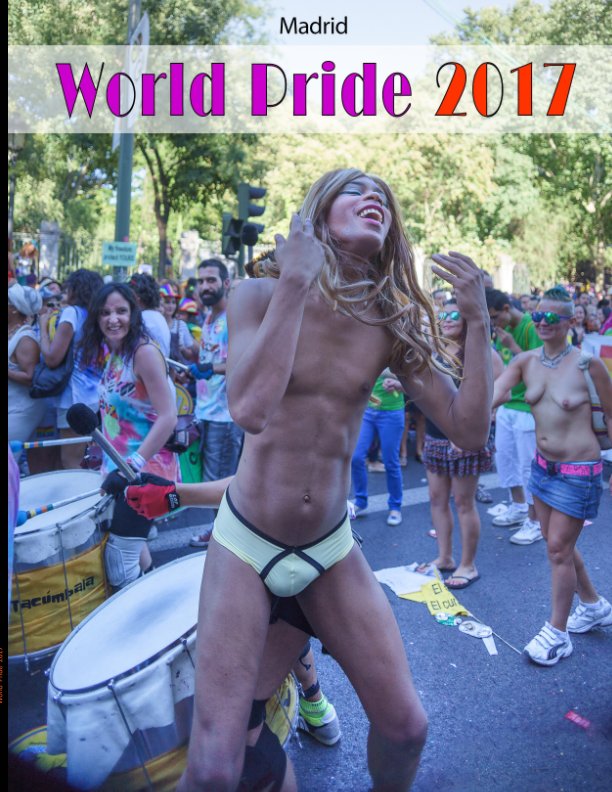 View World Pride 2017 by Antonio Fernandes Marmelo