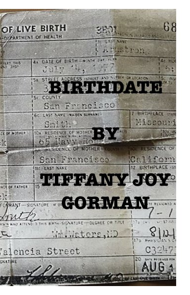 View BirthDate by Tiffany Joy Gorman
