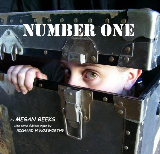 Ver Number One por MEGAN REEKS with some dubious input by RICHARD H NOSWORTHY