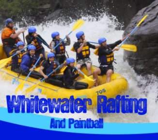 Whitewater Rafting and Paintball book cover