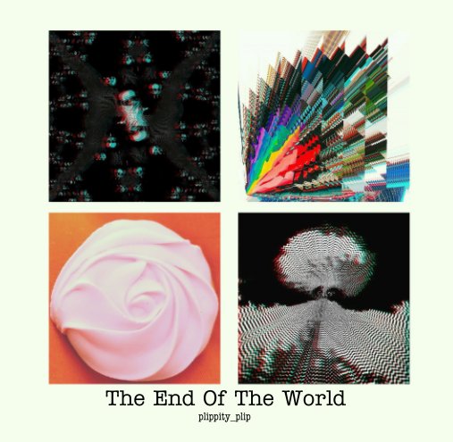 Bekijk The End Of The World op plippity_plip