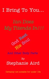 Ian Does 
My Titends In!!! book cover