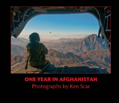 ONE YEAR IN AFGHANISTAN
Photographs by Ken Scar book cover