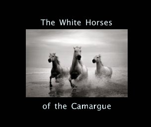 The White Horses of the Camargue book cover