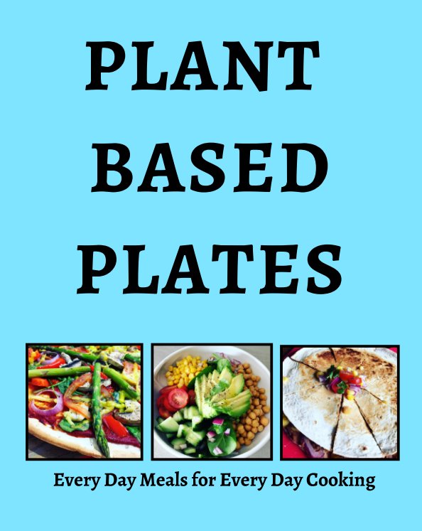 Ver PLANT BASED PLATES por M J Beak