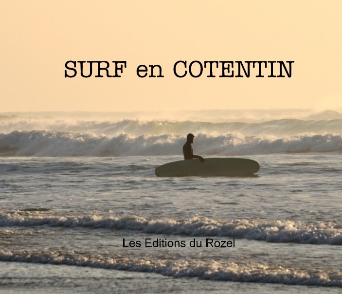 View Surf en Cotentin by Thierry Delange