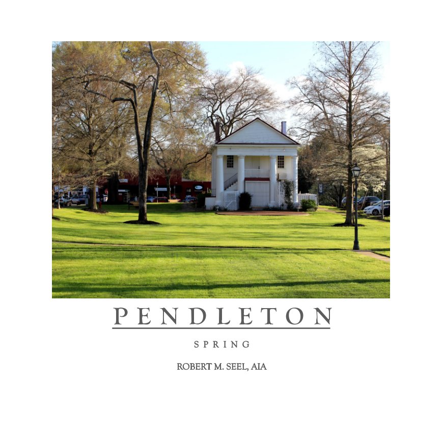 Pendleton Spring by Robert M. Seel Blurb Books