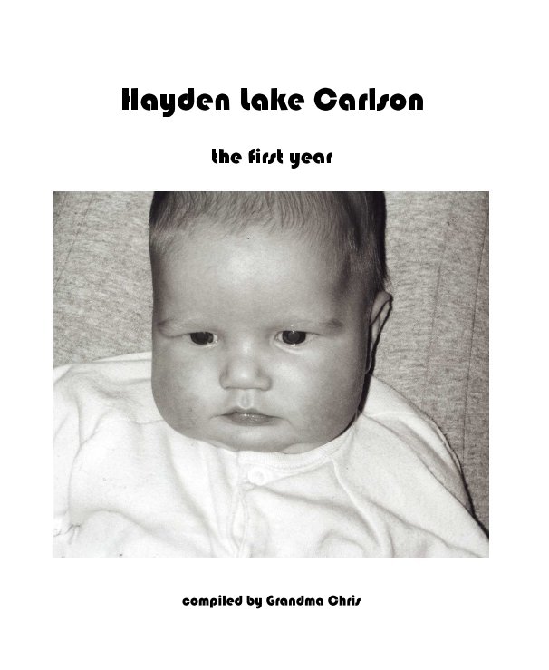 Hayden Lake Carlson nach compiled by Grandma Chris anzeigen