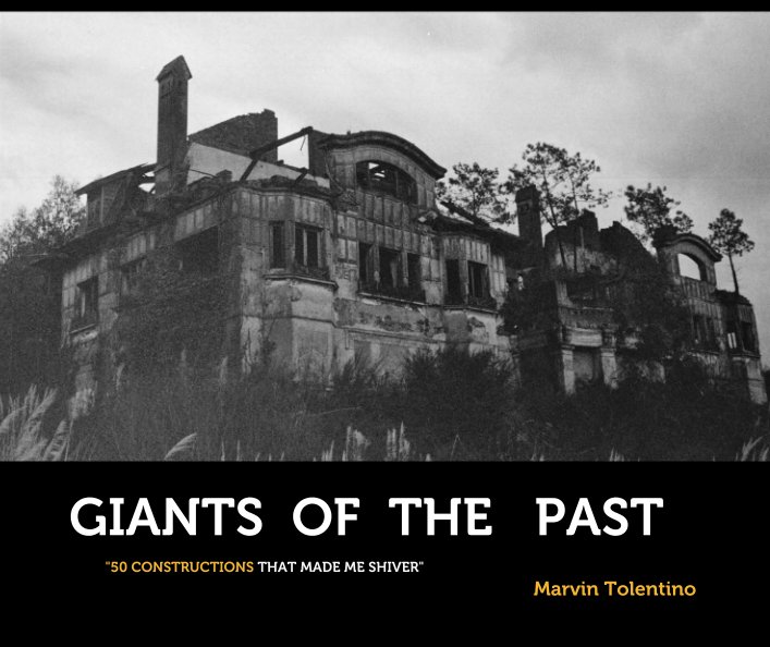 View GIANTS  OF  THE   PAST by Marvin Tolentino