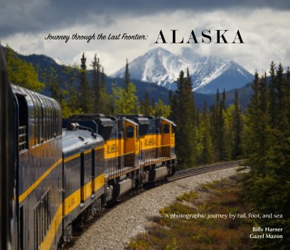 Journey through the Last Frontier: Alaska book cover