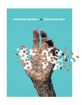 Fredrik Broden vs. Photography book cover