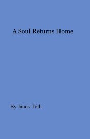 A Soul Returns Home book cover