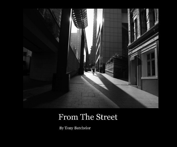 Bekijk From The Street op Tony Batchelor