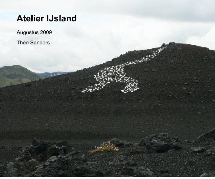 View Atelier IJsland by Theo Sanders