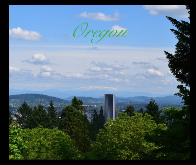 View Oregon by Kimberly M. Harding
