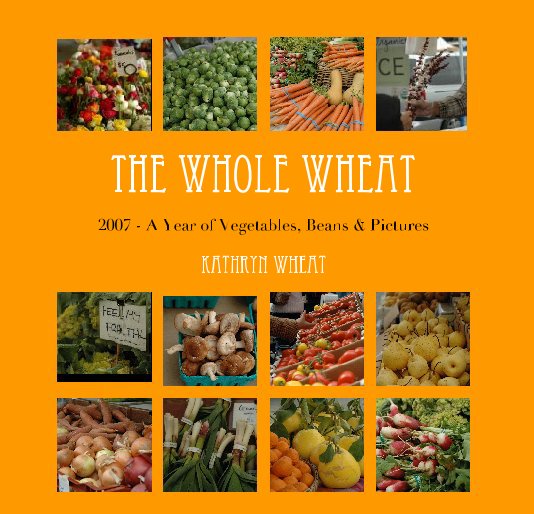 The Whole Wheat nach Kathryn Wheat anzeigen