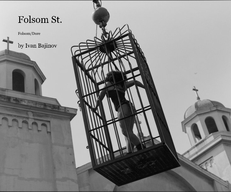 View Folsom St. by Ivan Bajinov