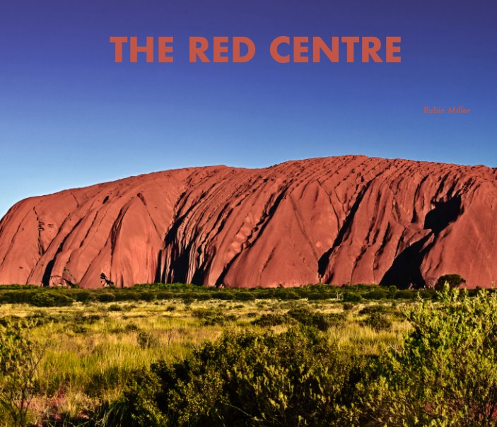 View The Red Centre by Rubin Miller