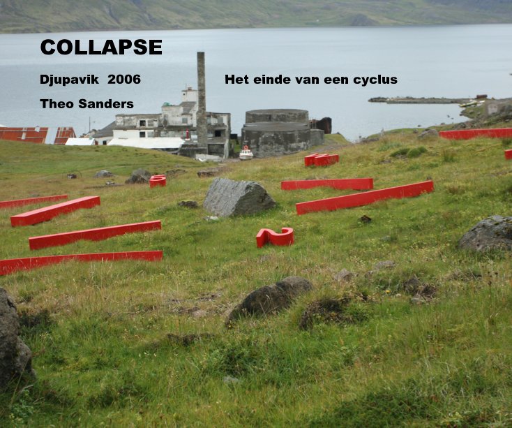 View COLLAPSE by Theo  Sanders