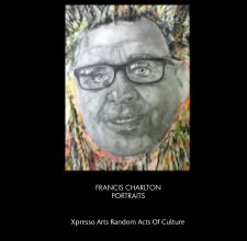 FRANCIS CHARLTON    PORTRAITS book cover