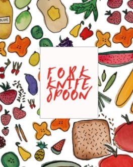 Fork, Knife, Spoon book cover