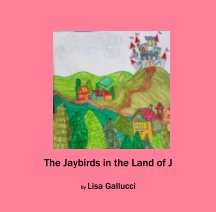 The Jaybirds in the Land of J book cover