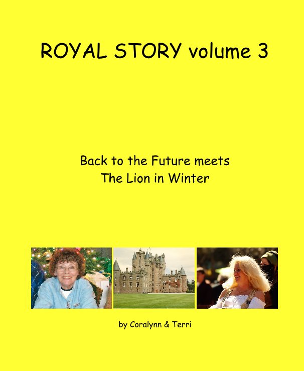 View ROYAL STORY volume 3 by Coralynn & Terri