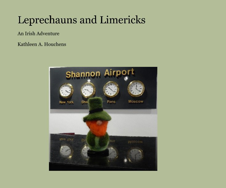 Bekijk Leprechauns and Limericks op Kathleen A. Houchens