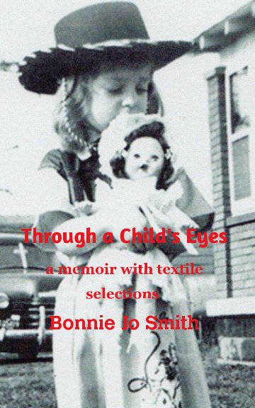 View Through a Child's Eyes by Bonnie Jo Smith
