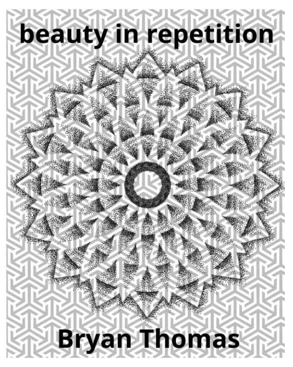 View Beauty in Repetition by Bryan Thomas