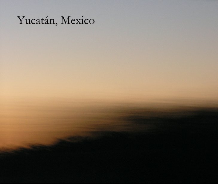 Ver Yucatán, Mexico por jimmymarkee