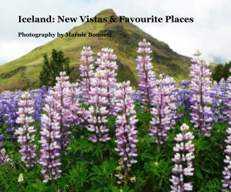 Iceland: New Vistas & Favourite Places book cover