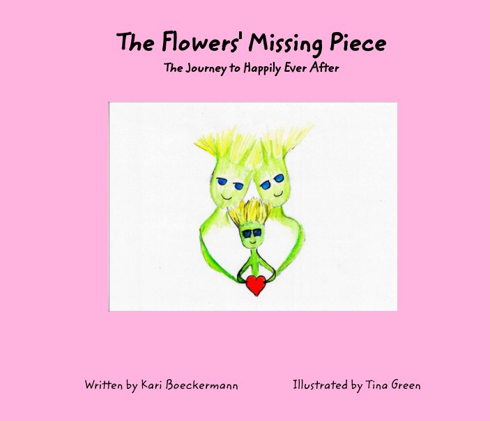 View The Flowers' Missing Piece by Kari Boeckermann